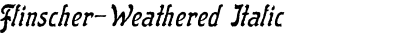 Flinscher-Weathered Italic